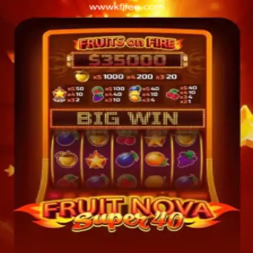 Exploring FruitNovaSuper40: The Ultimate Online Gaming Experience